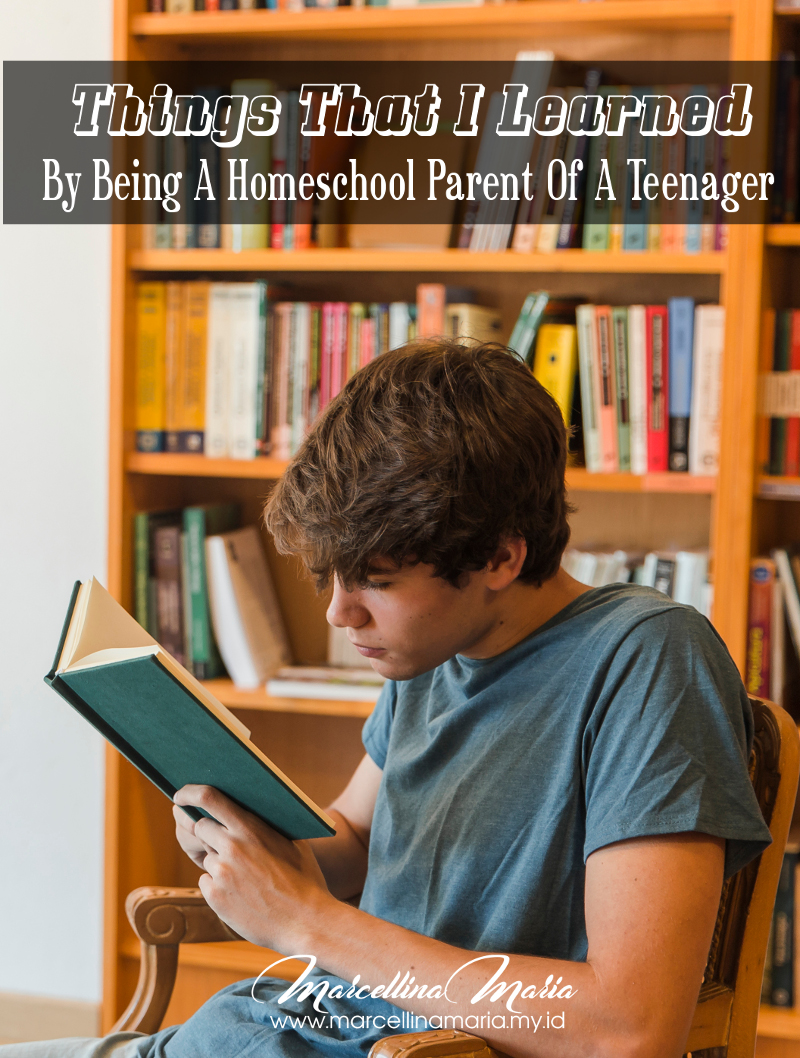 Things That I Learned By Being A Homeschool Parent Of A Teenager