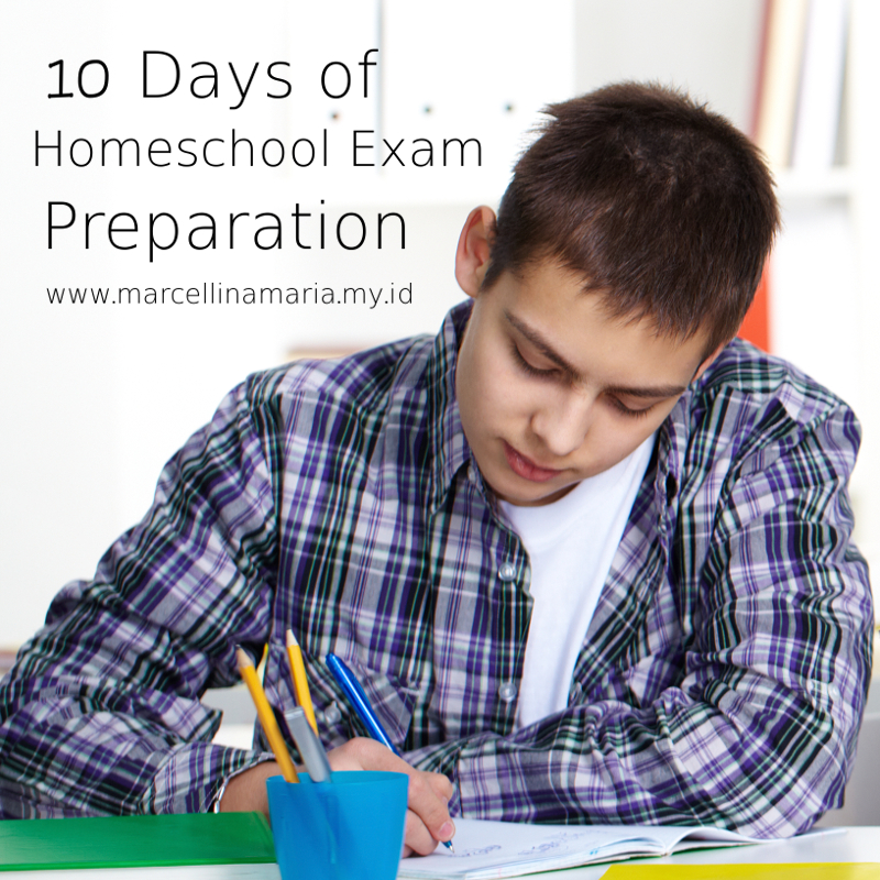 10 days of homeschool exam preparations