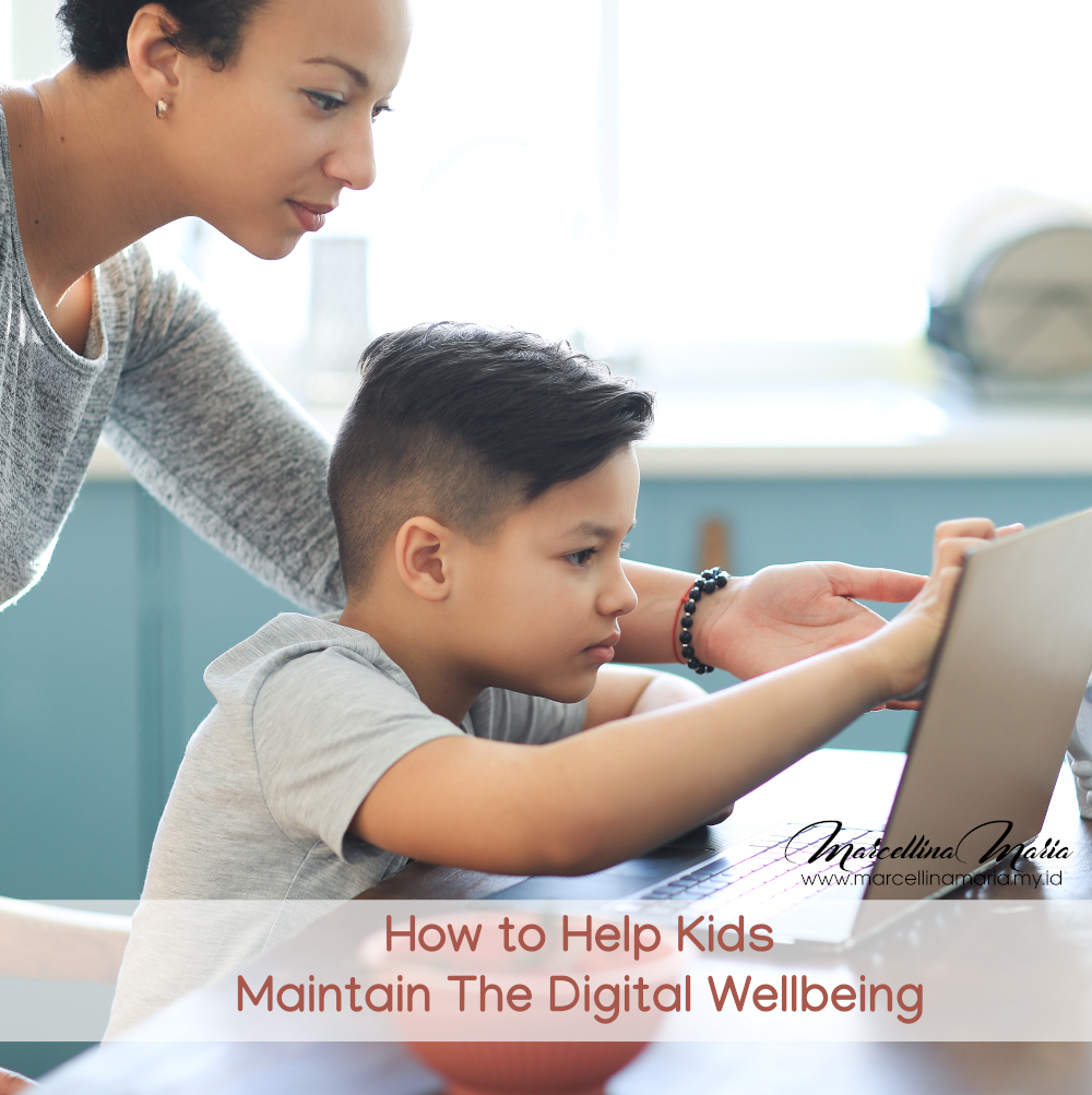 Help kids maintain the digital wellbeing