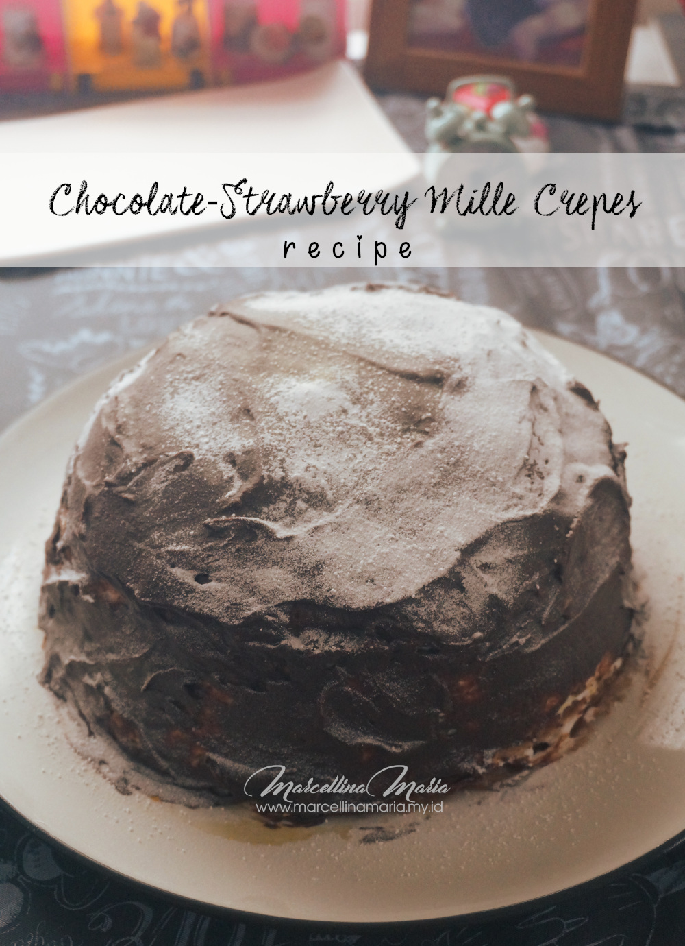 Chocolate - Strawberry Mille Crepes Recipe